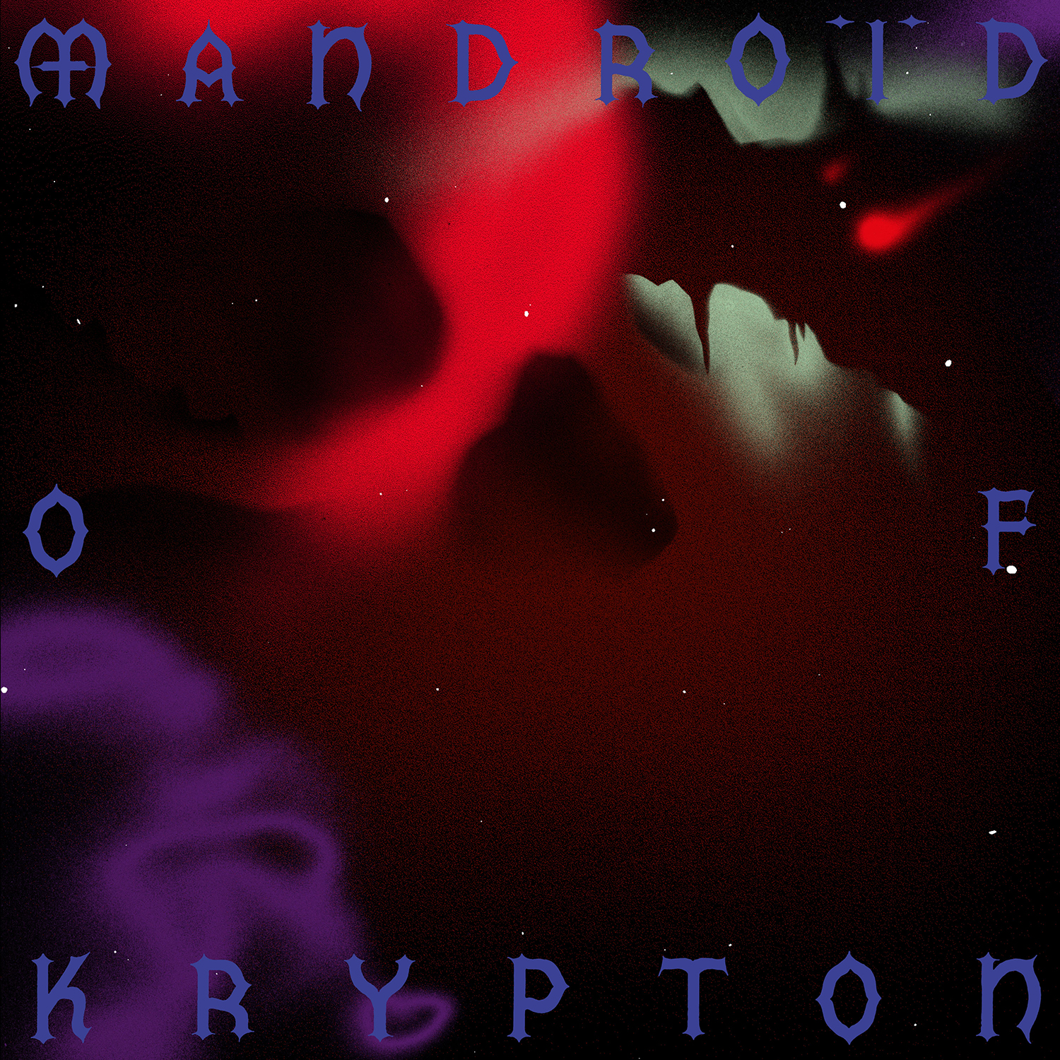 Cosmic Sarcophagus - Mandroïd of Krypton