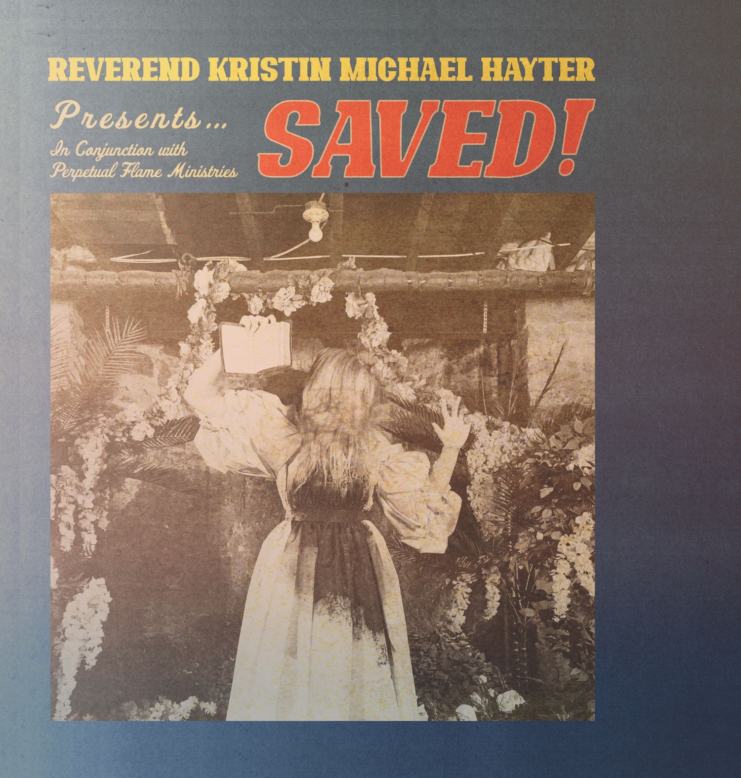 SAVED! - Reverend Kristin Michael Hayter