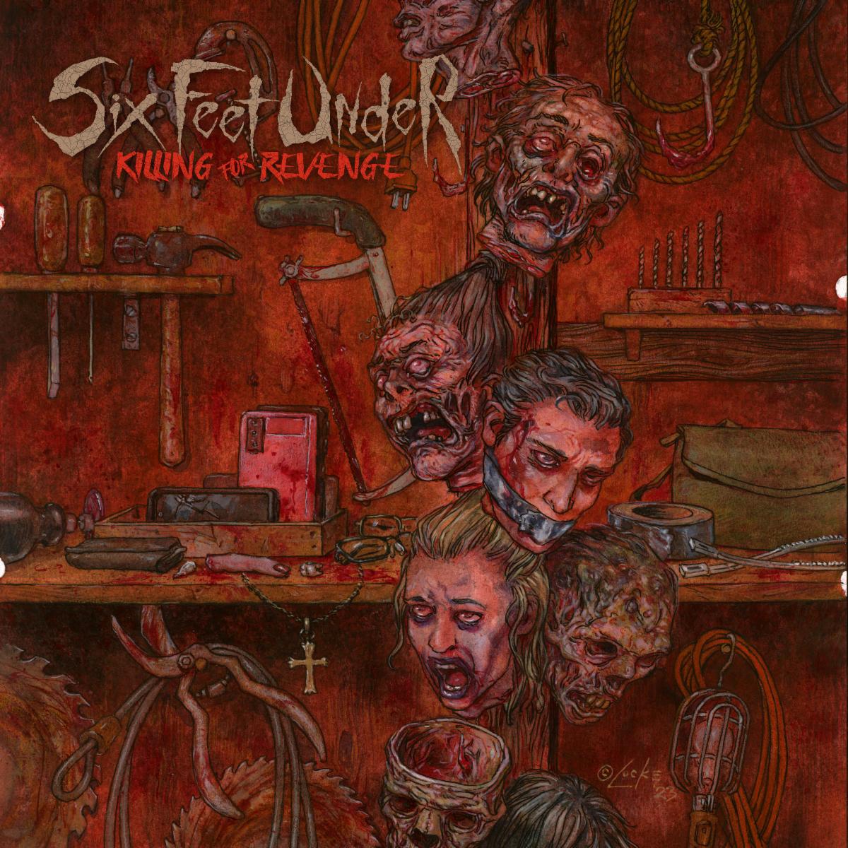 Killing For Revenge - Six Feet Under