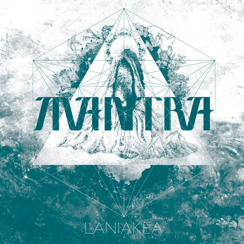 Mantra - Laniakea