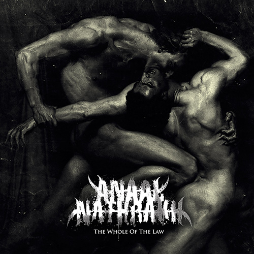 The Whole of the Law - Anaal Nathrakh