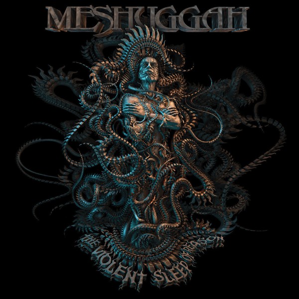 The Violent Sleep of Reason - Meshuggah