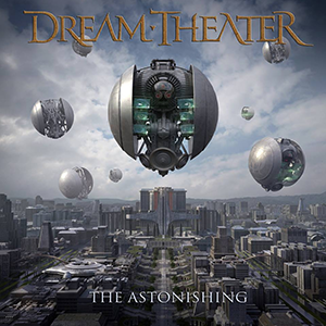 The Astonishing - Dream Theater