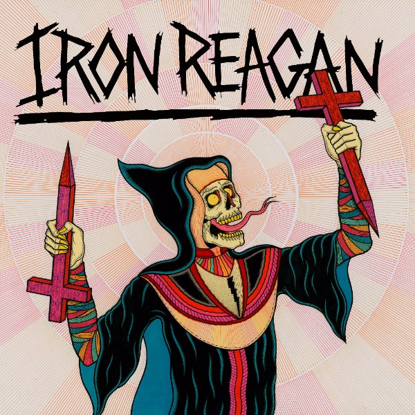 Crossover Ministry - Iron Reagan 