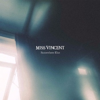 Something Else - Miss Vincent