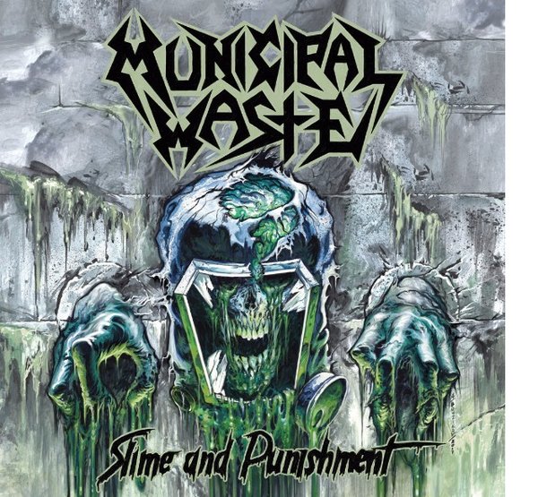 Slime and Punishment - Municipal Waste