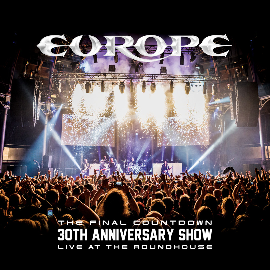 The Final Countdown 30th Anniversary Show - Live at the Roundhouse - Europe