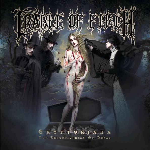 Cryptoriana - The Seductiveness Of Decay - Cradle of Filth