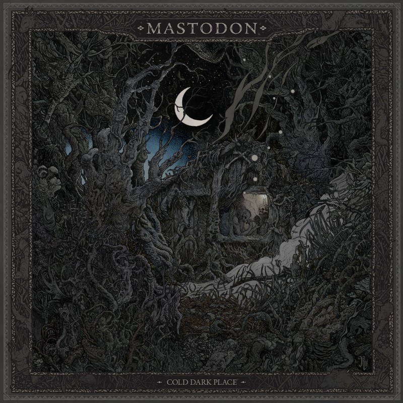 Cold Dark Place - Mastodon