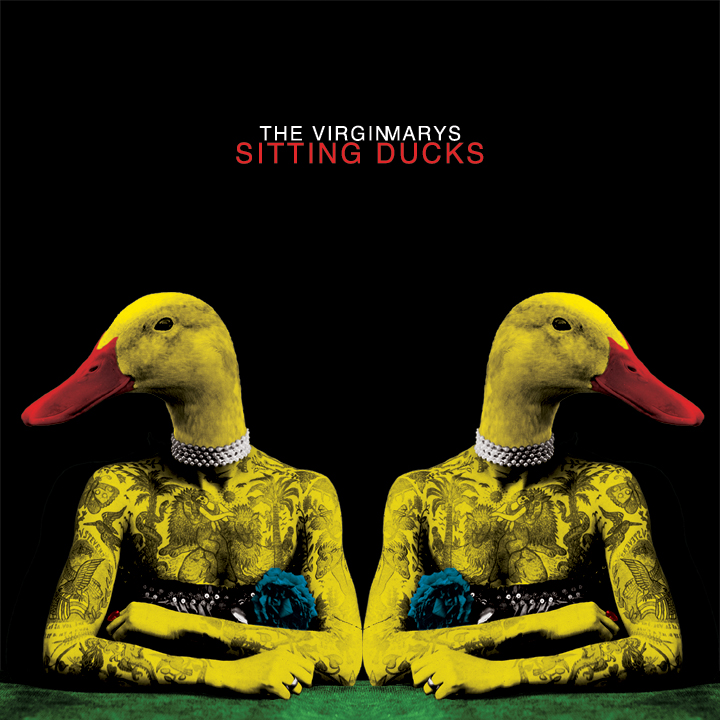 Sitting Ducks - The Virginmarys