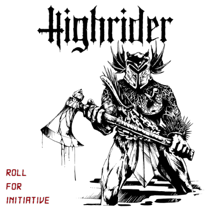 Roll For Initiative - Highrider