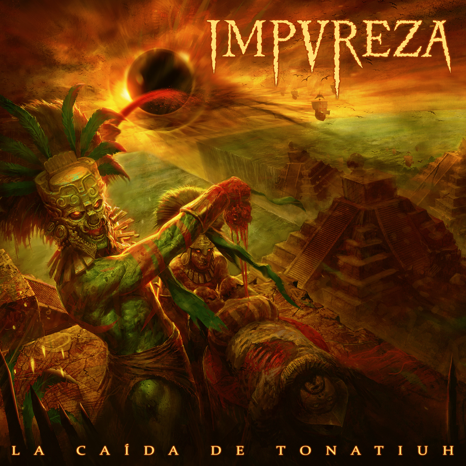 La Caida De Tonatiuh - Impureza