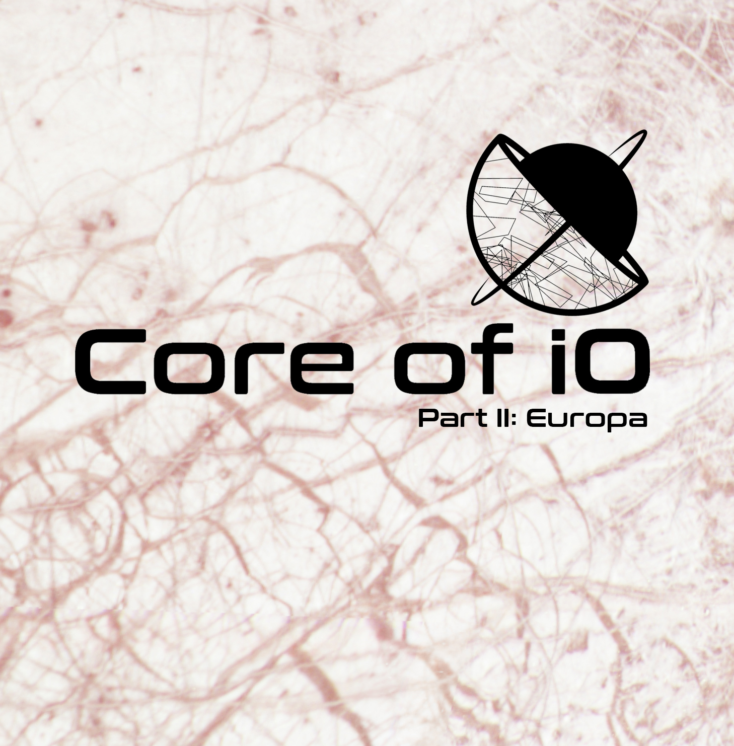 Part II: Europa - Core of iO