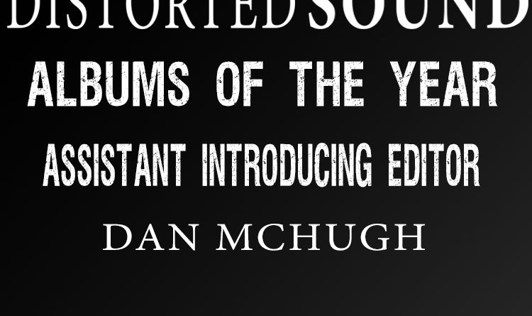 Distorted Sound AOTY 2017 - Dan McHugh