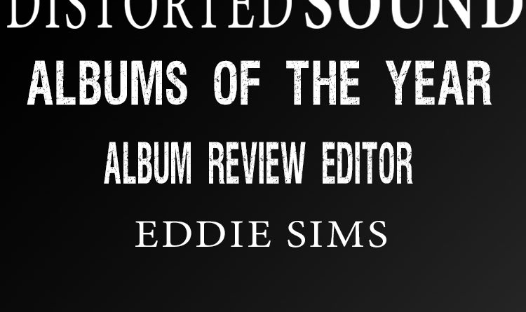 Distorted Sound Album of the Year 2017 - Eddie Sims