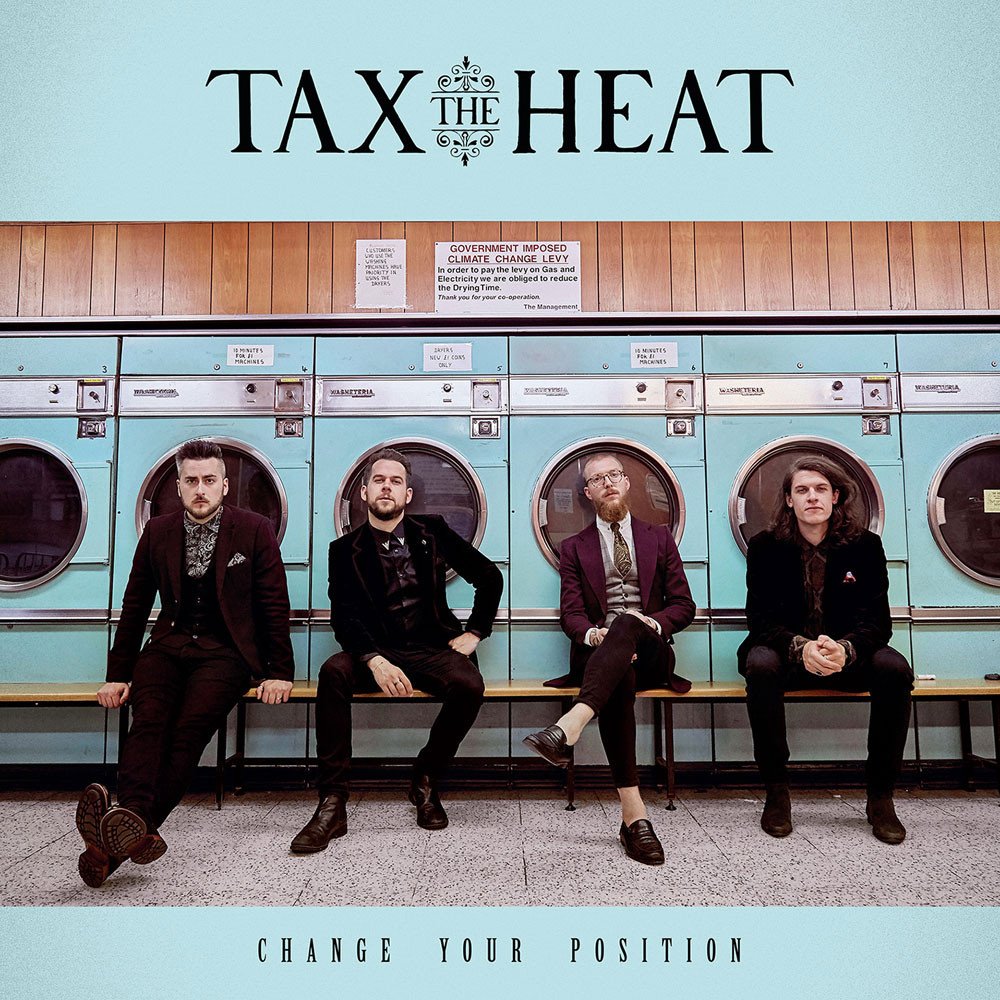 Change Your Position - Tax The Heat