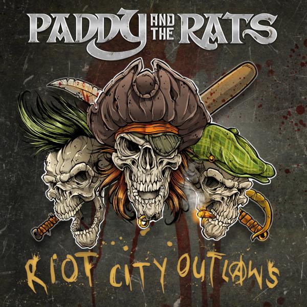 Riot City Outlaws - Paddy and the Rats