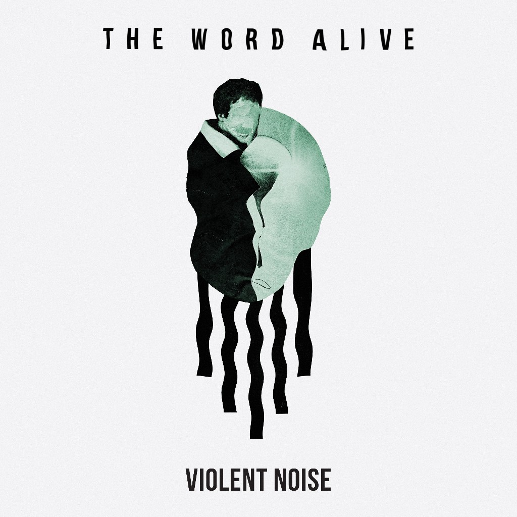 Violent Noise - The Word Alive