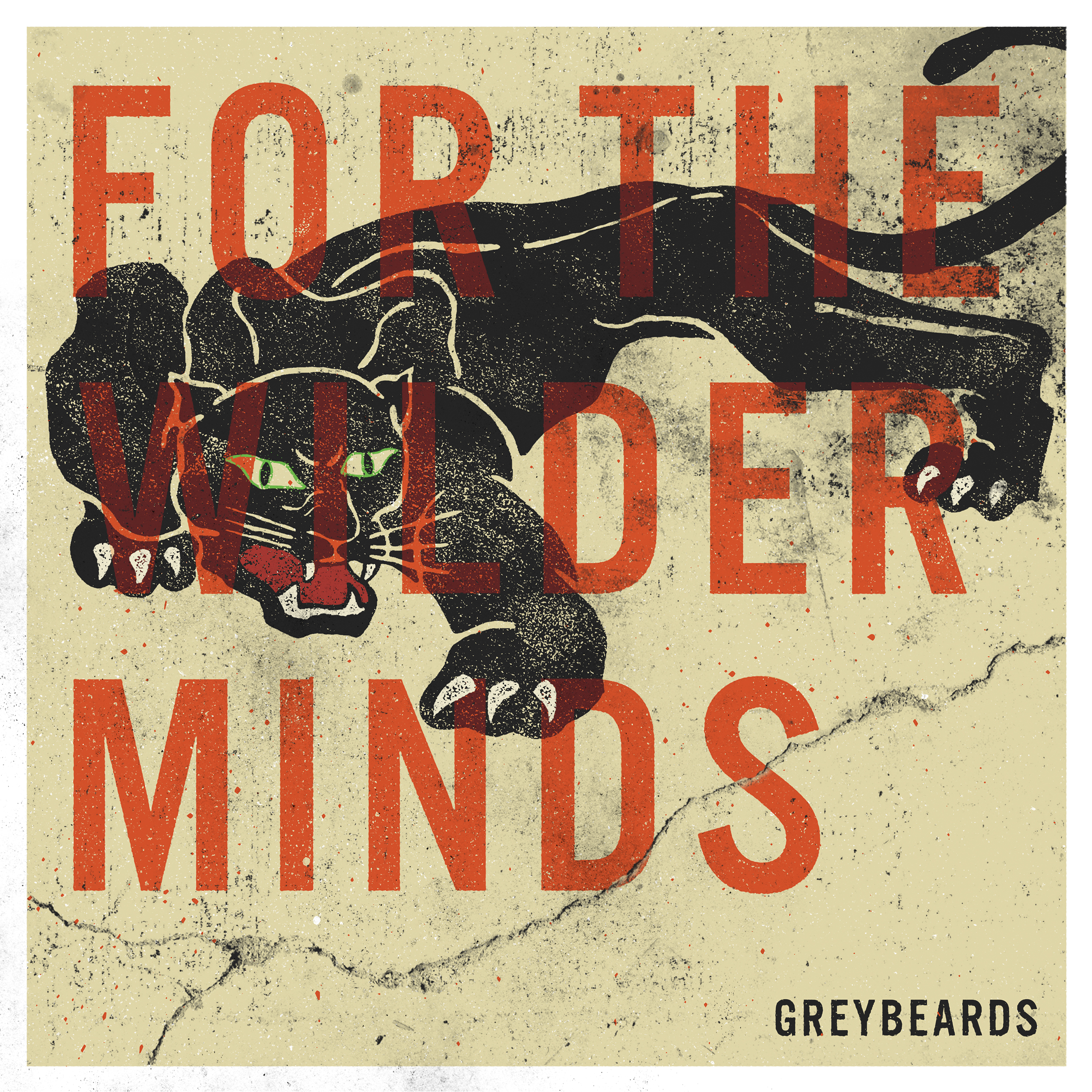 For The Wilder Minds - Greybeards