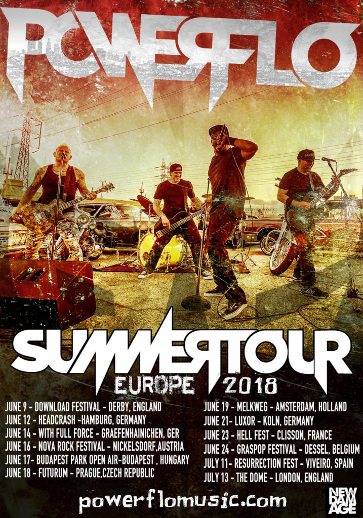 Powerflo European Summer Tour