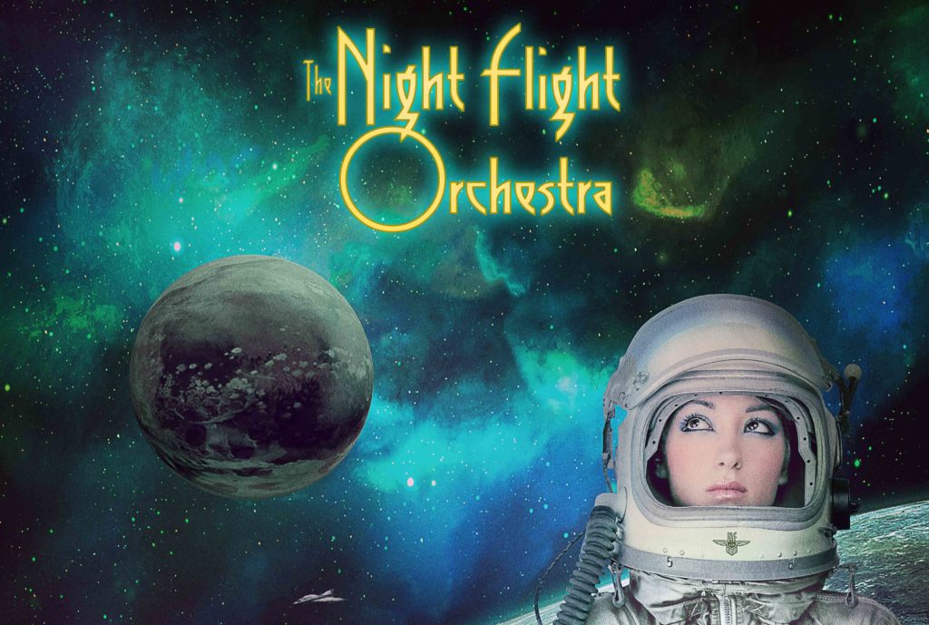 The night orchestra. The Night Flight Orchestra 2018 sometimes the World Ain't enough. The Night Flight Orchestra Amber Galactic. Night Flight 1933. The Night Flight Orchestra Band.