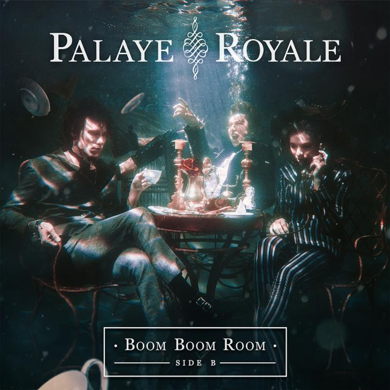 Boom Boom Boom Side B - Palaye Royale