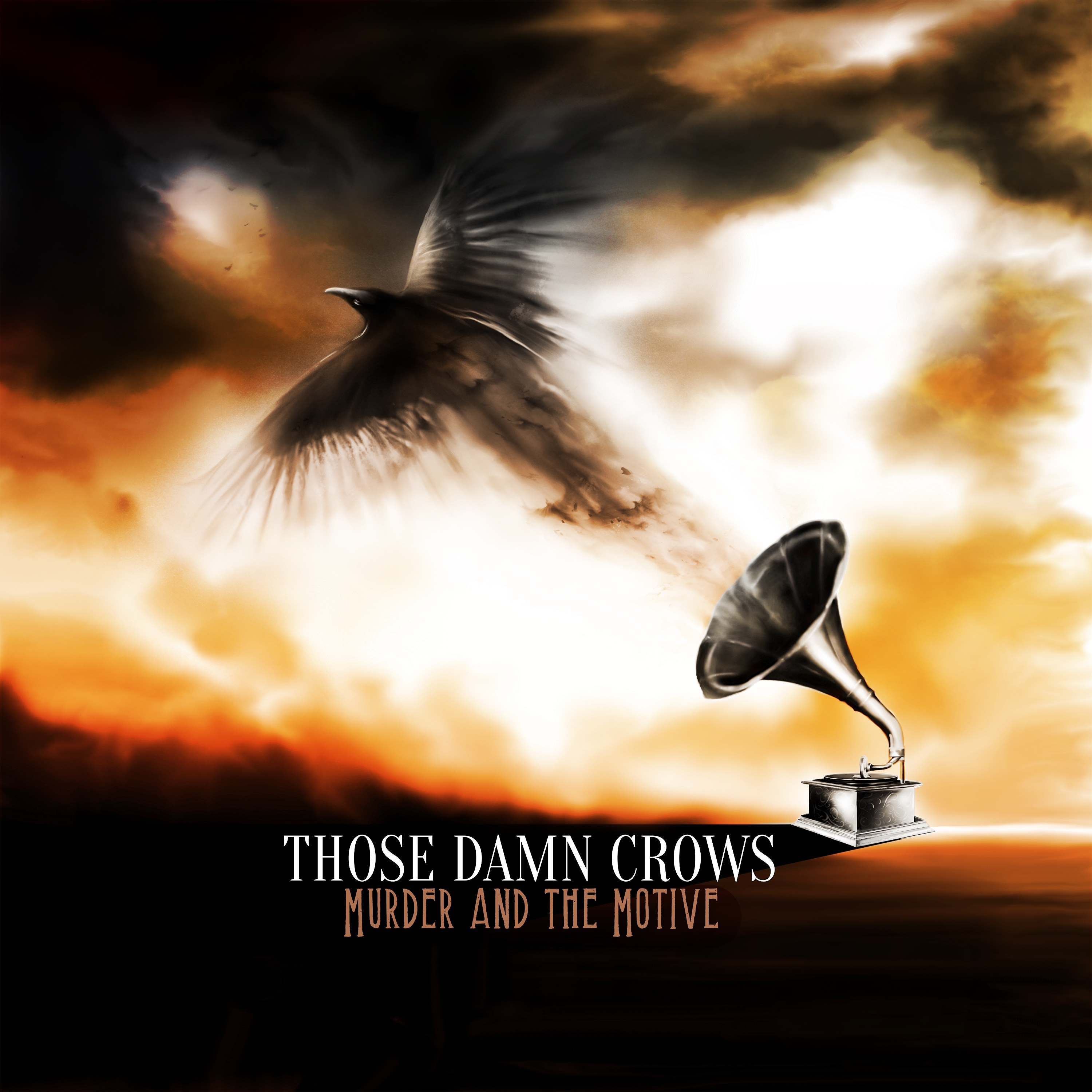 Those Damn Crows - Murder And The Motive