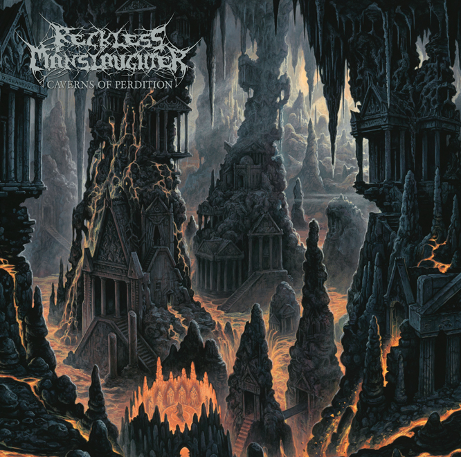 ALBUM REVIEW: Caverns Of Perdition - Reckless Manslaughter - Distorted ...