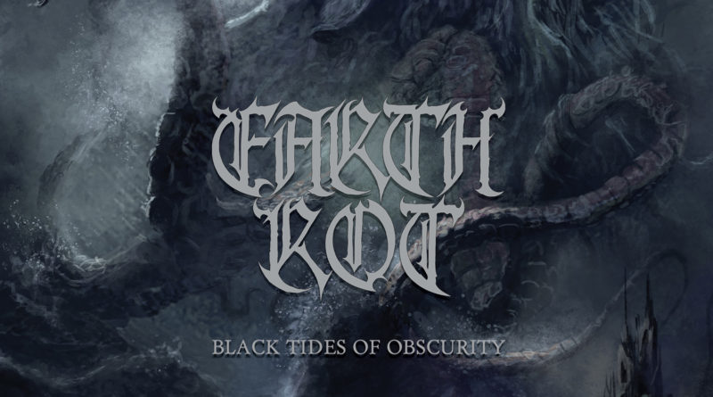 Earth Rot - Black Tides of Obscurity