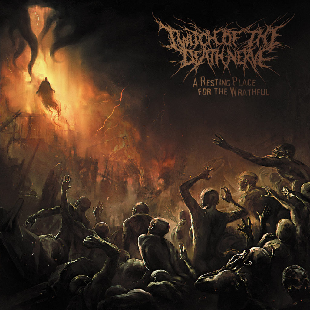 Twitch of the Death Nerve - A Resting Place for the Wrathful