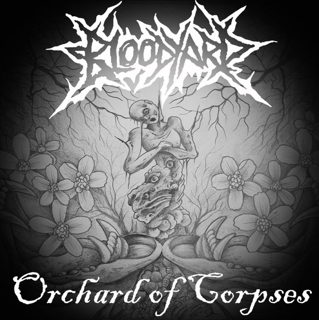 Bloodyard - Orchard of Corpses