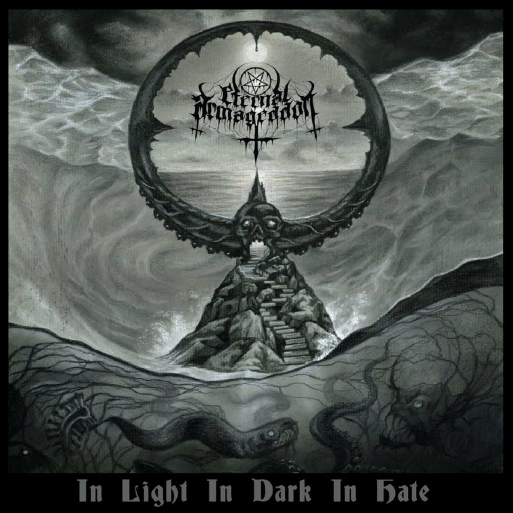 Eternal Armageddon - In Light, In Dark, In Hate