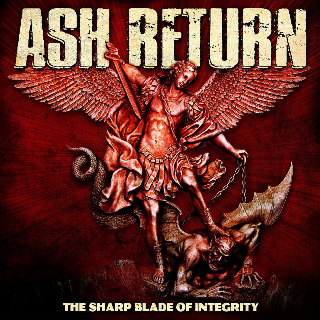Ash Return - The Sharp Blade of Integrity
