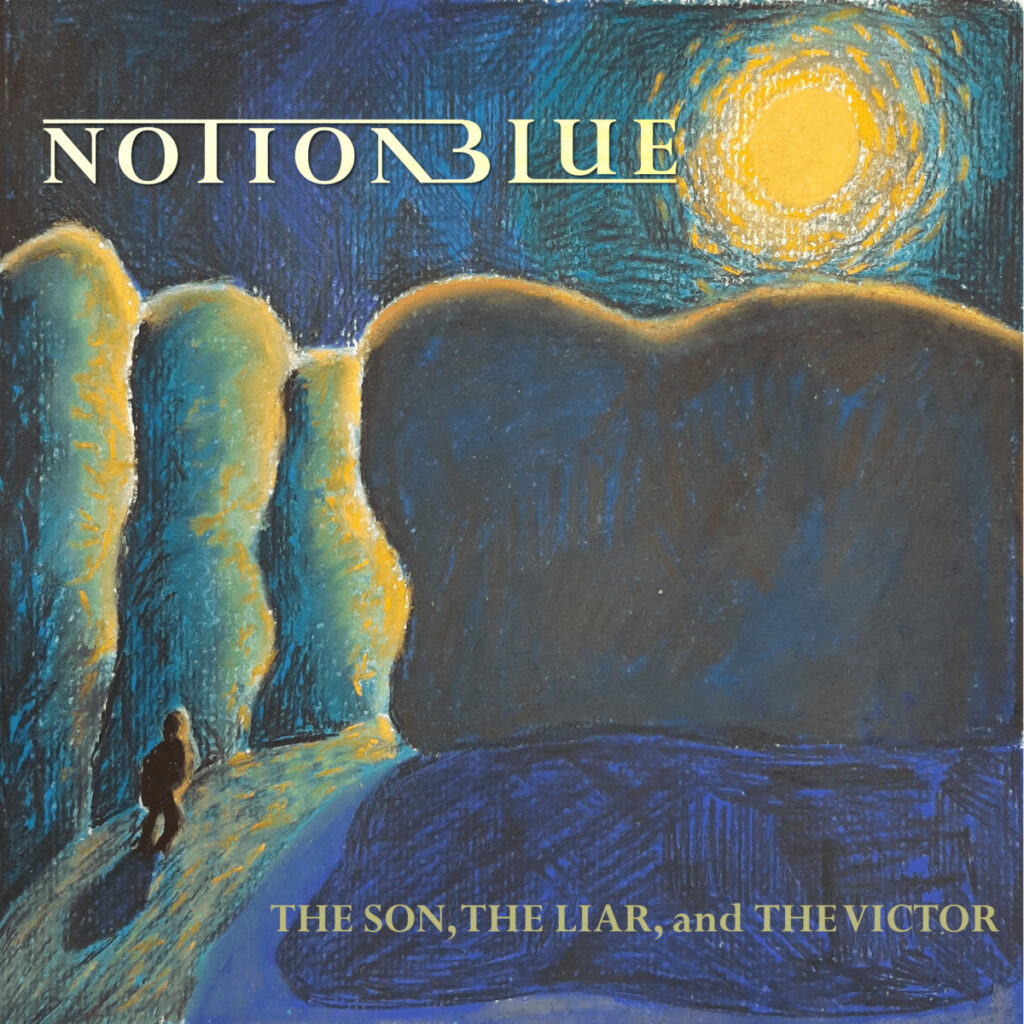 Notion Blue - The Son, The Liar, and The Victor