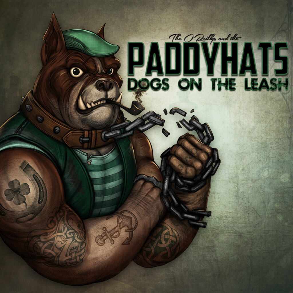 The O'Reillys and the Paddyhats - Dogs on the Leash
