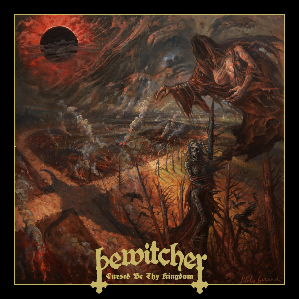 Cursed Be Thy Kingdom - Bewitcher