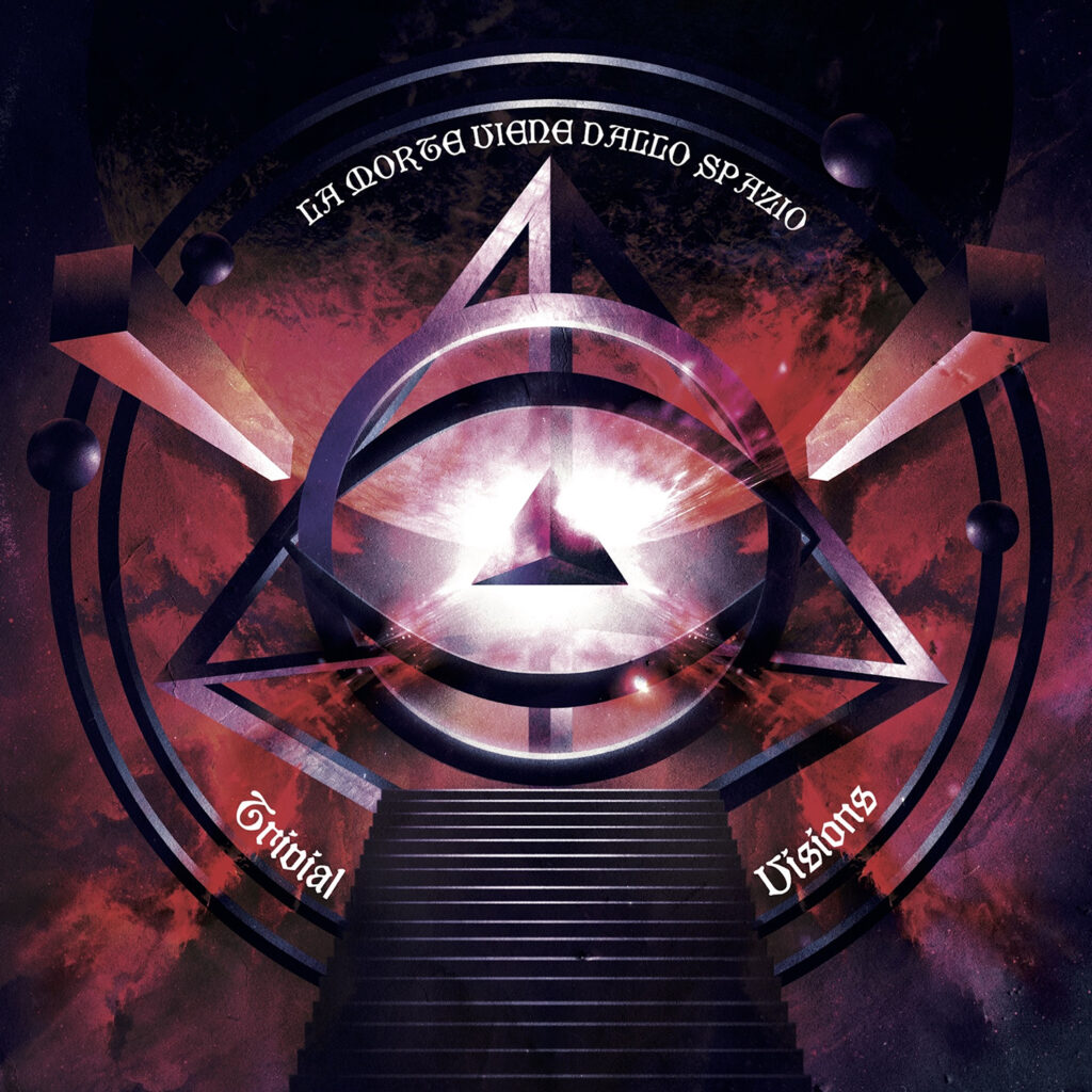 Trivial Visions - La Morte Viene Dallo Spazio