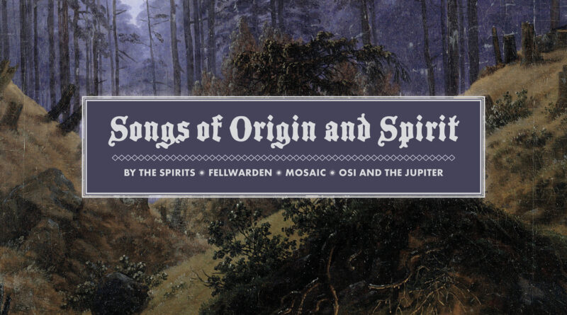 Songs of Origin and Spirit