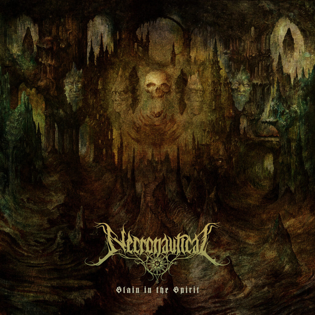 Slain In The Spirit - Necronautical