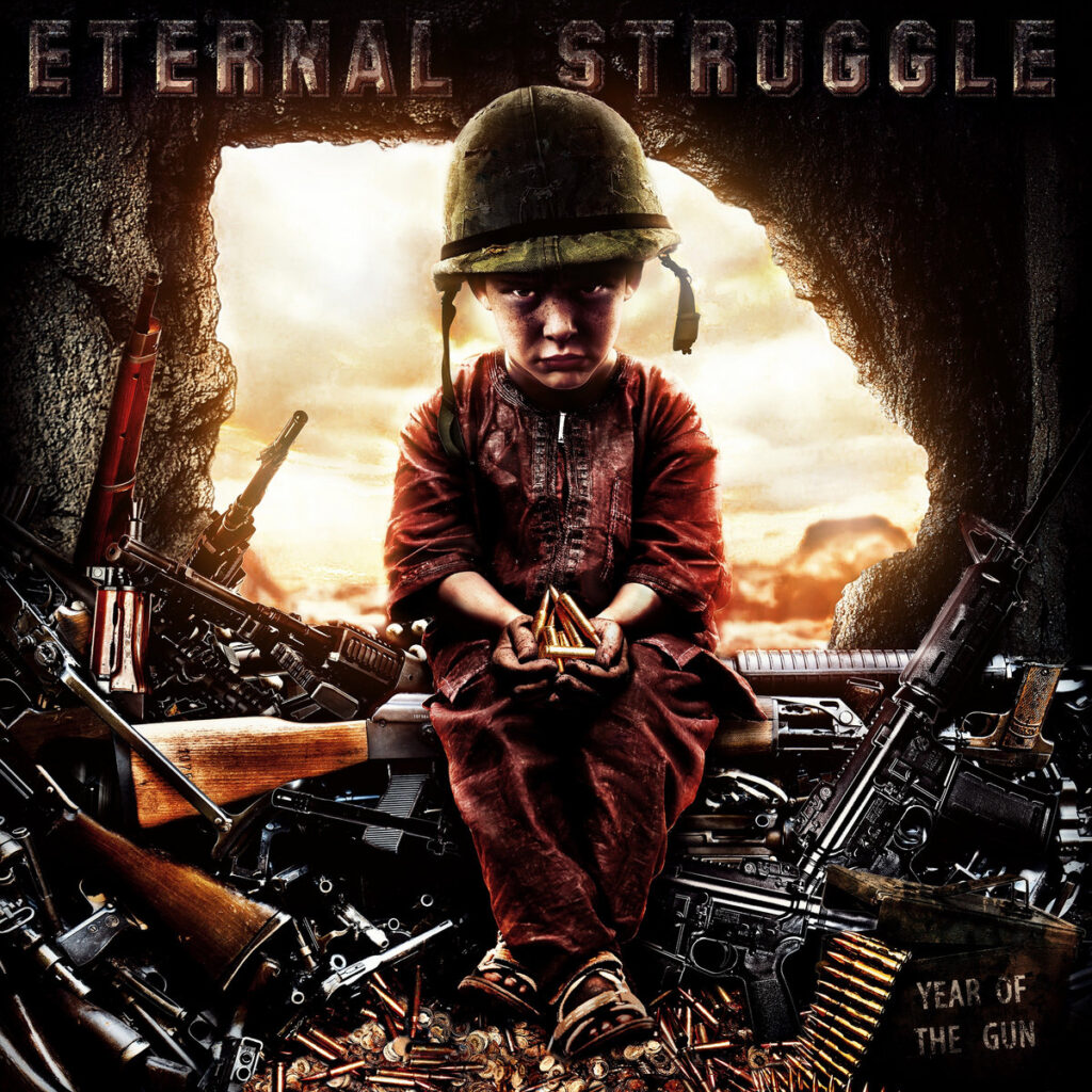 Year of the Gun - Eternal Struggle