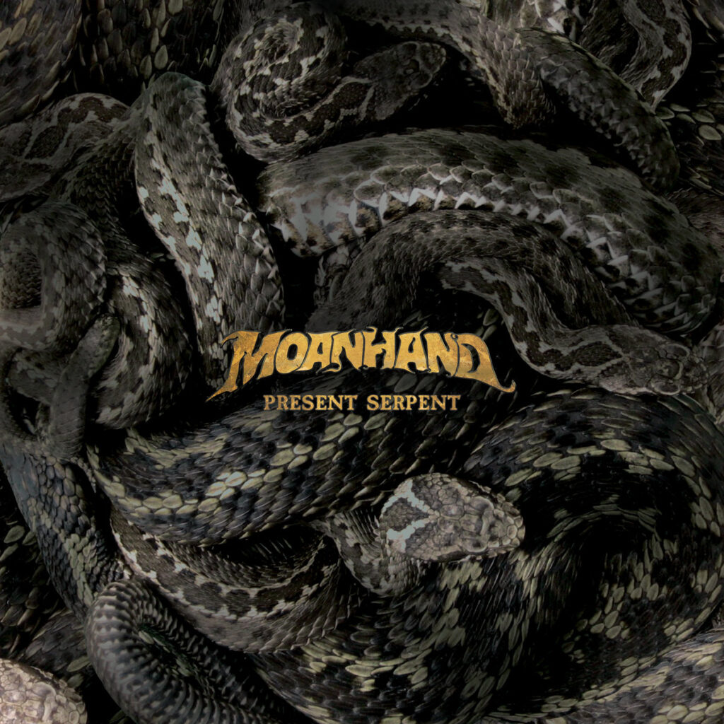 Present Serpent - Moanhand