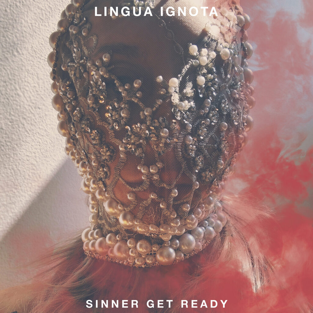 SINNER GET READY - Lingua Ignota