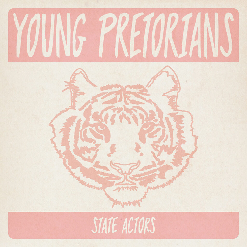 State Actors - Young Pretorians