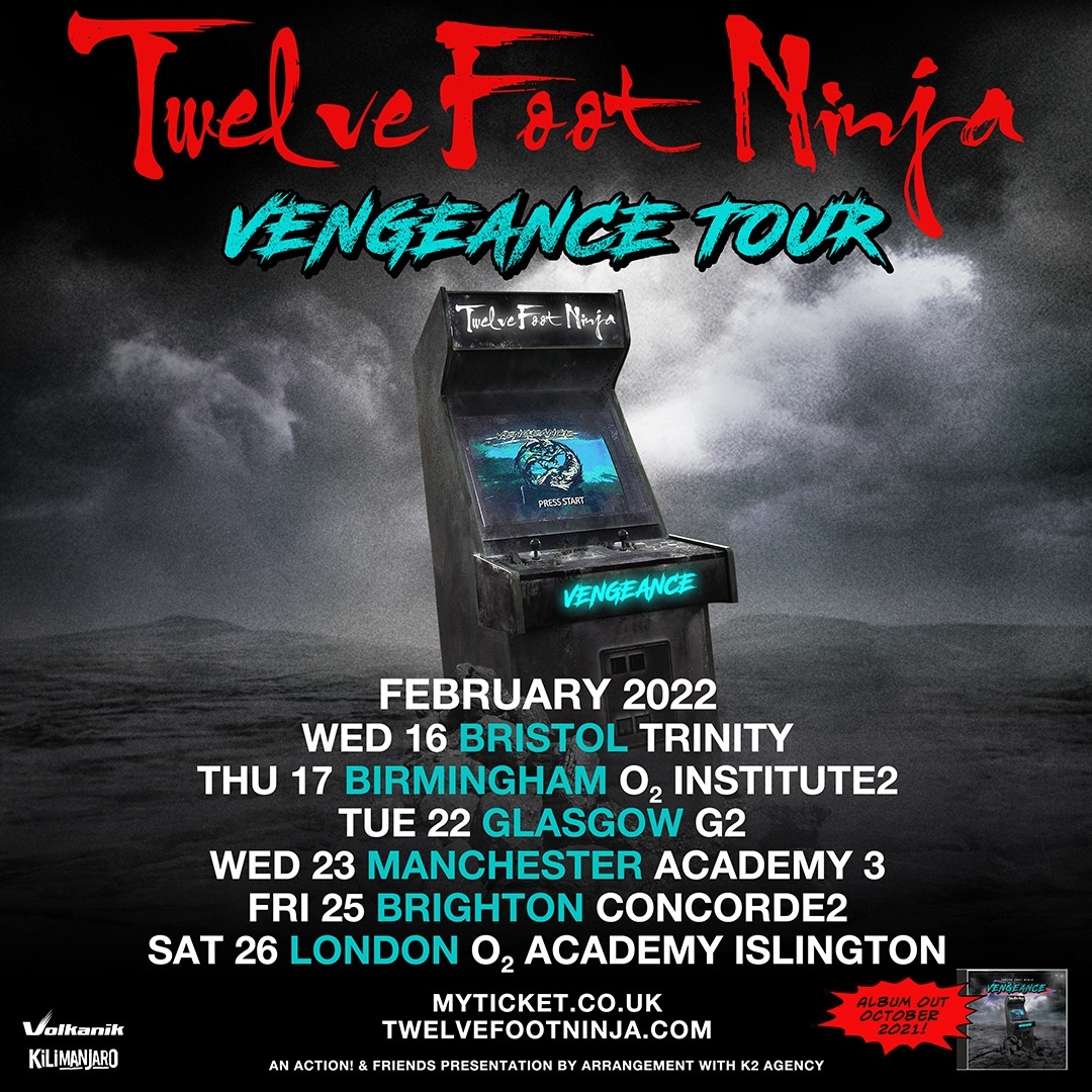 Twelve Foot Ninja UK Tour 2022