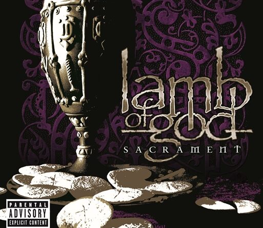 Sacrament (15th Anniversary) - Lamb of God