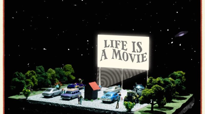 Life Is A Movie - Right On, Kid