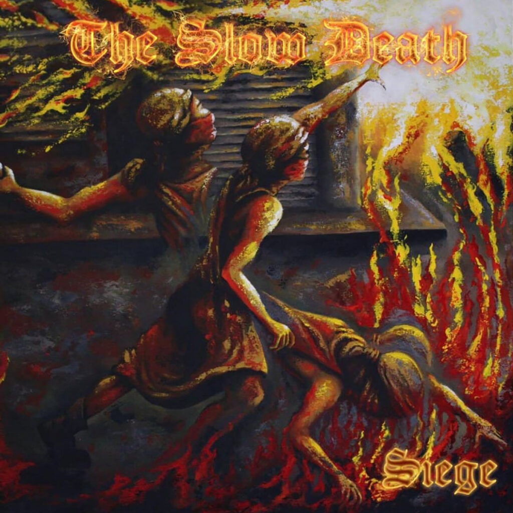 Siege - The Slow Death