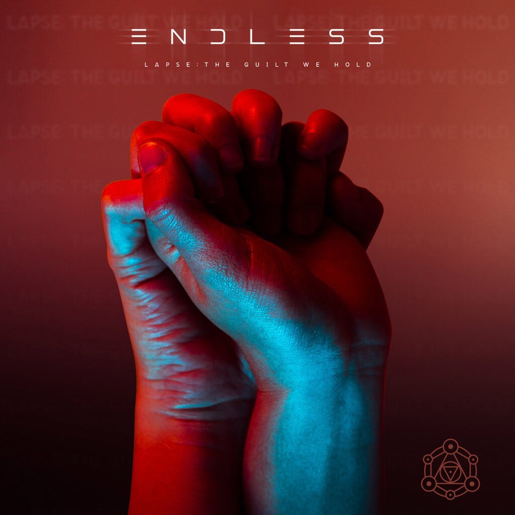 Lapse The Guilt We Hold - Endless