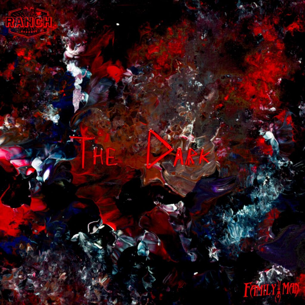 The Dark - Family Man