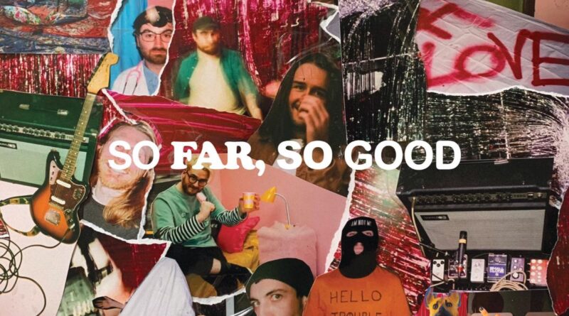 So Far, So Good - Out Of Love